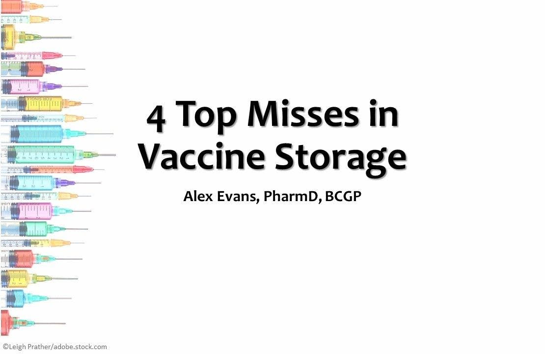 4 Top Vaccine Storage Misses 