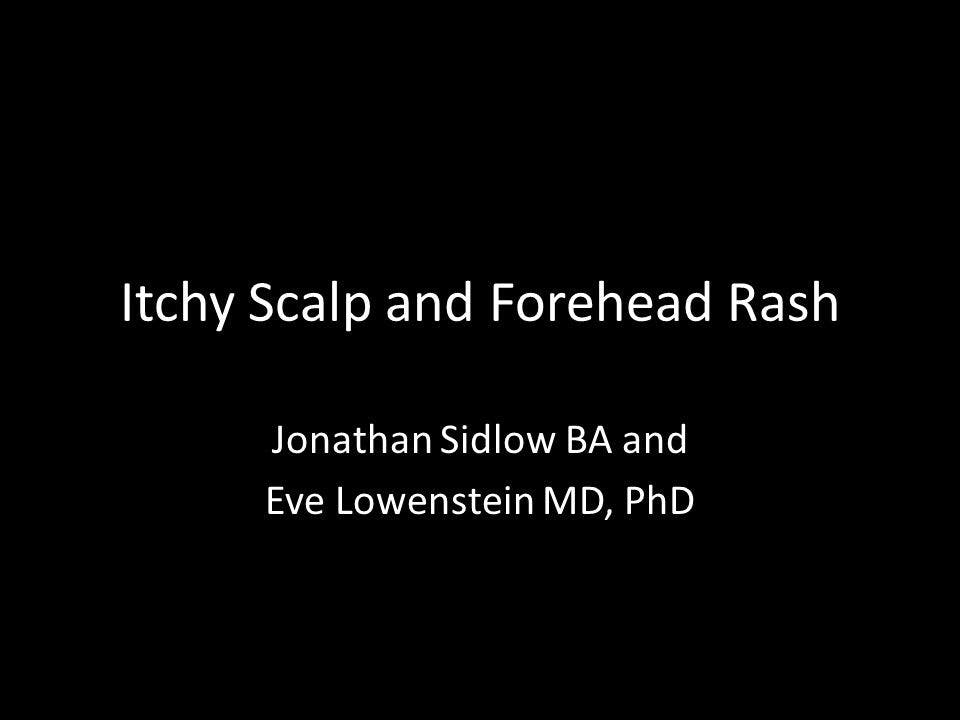  The Case of an Itchy Scalp and Forehead Rash