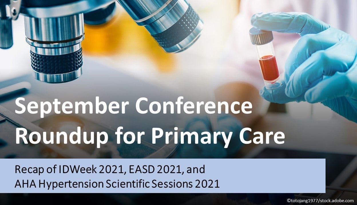 September Conference Roundup for Primary Care