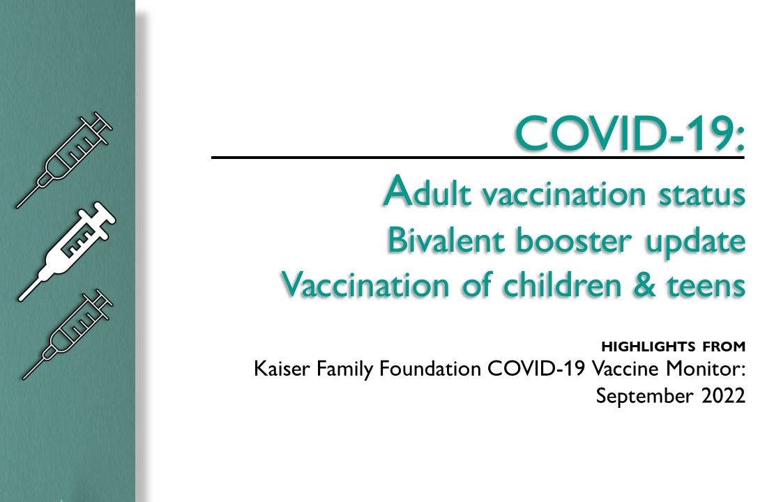 COVID-19 Vaccine Status Update: Adults, Bivalent Boosters, Kids, & Teens