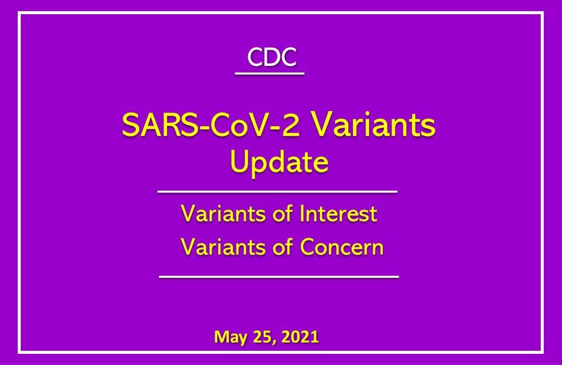 SARS-CoV-2 Variants: Update on CDC Classifications 