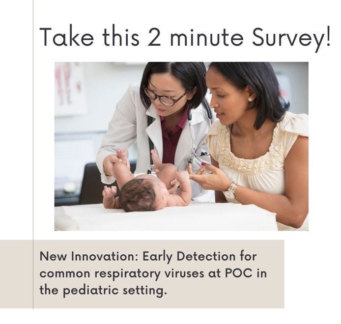Rapid POC Test for 3 Pediatric Respiratory Viruses: Quick Survey