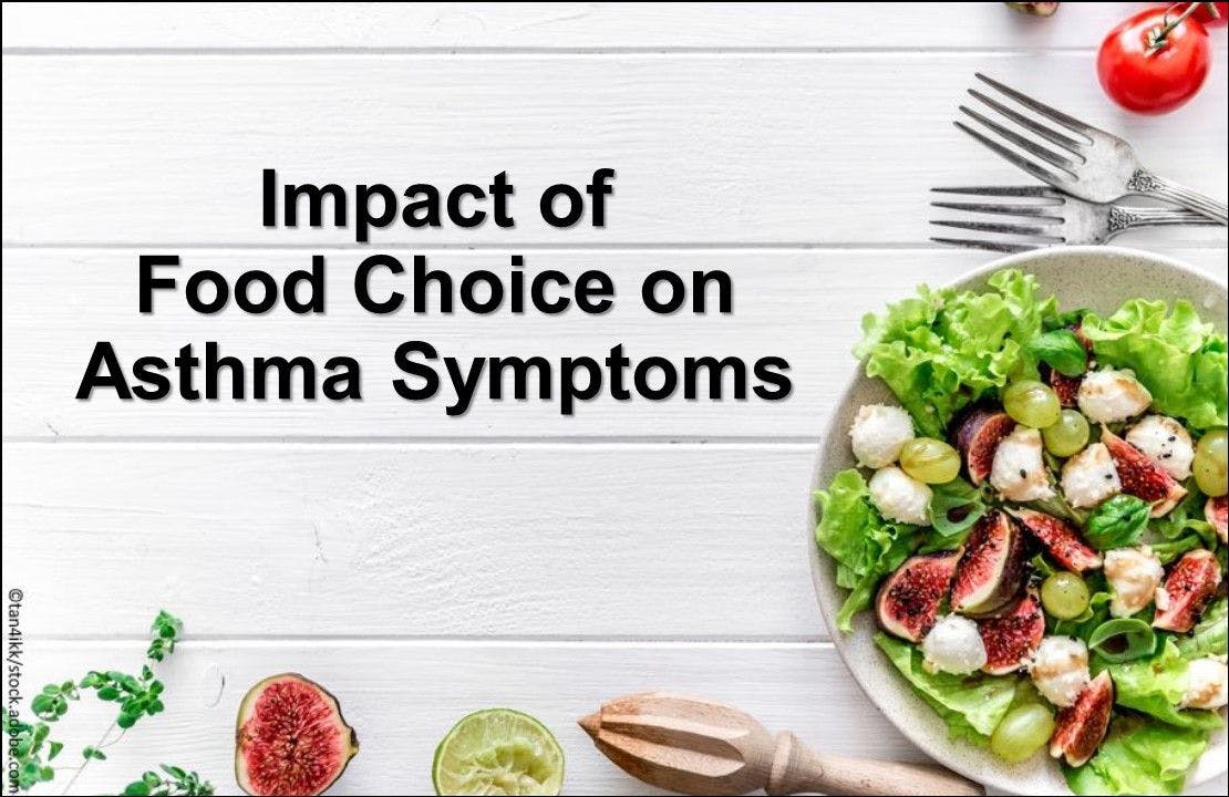 Impact of Food Choice on Asthma Symptoms