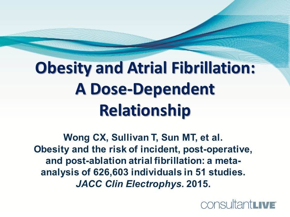 Obesity and AF: A Dose-dependent Relationship