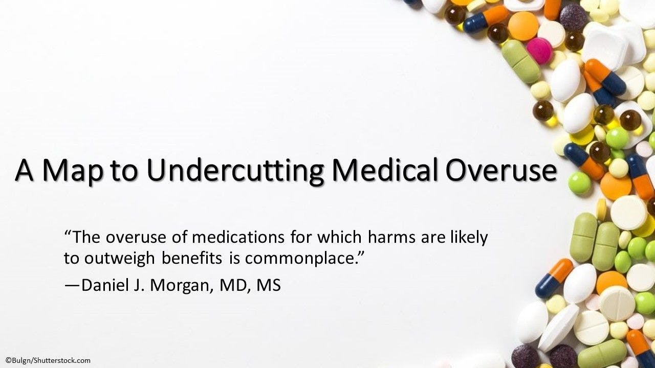 A Map to Undercutting Medical Overuse