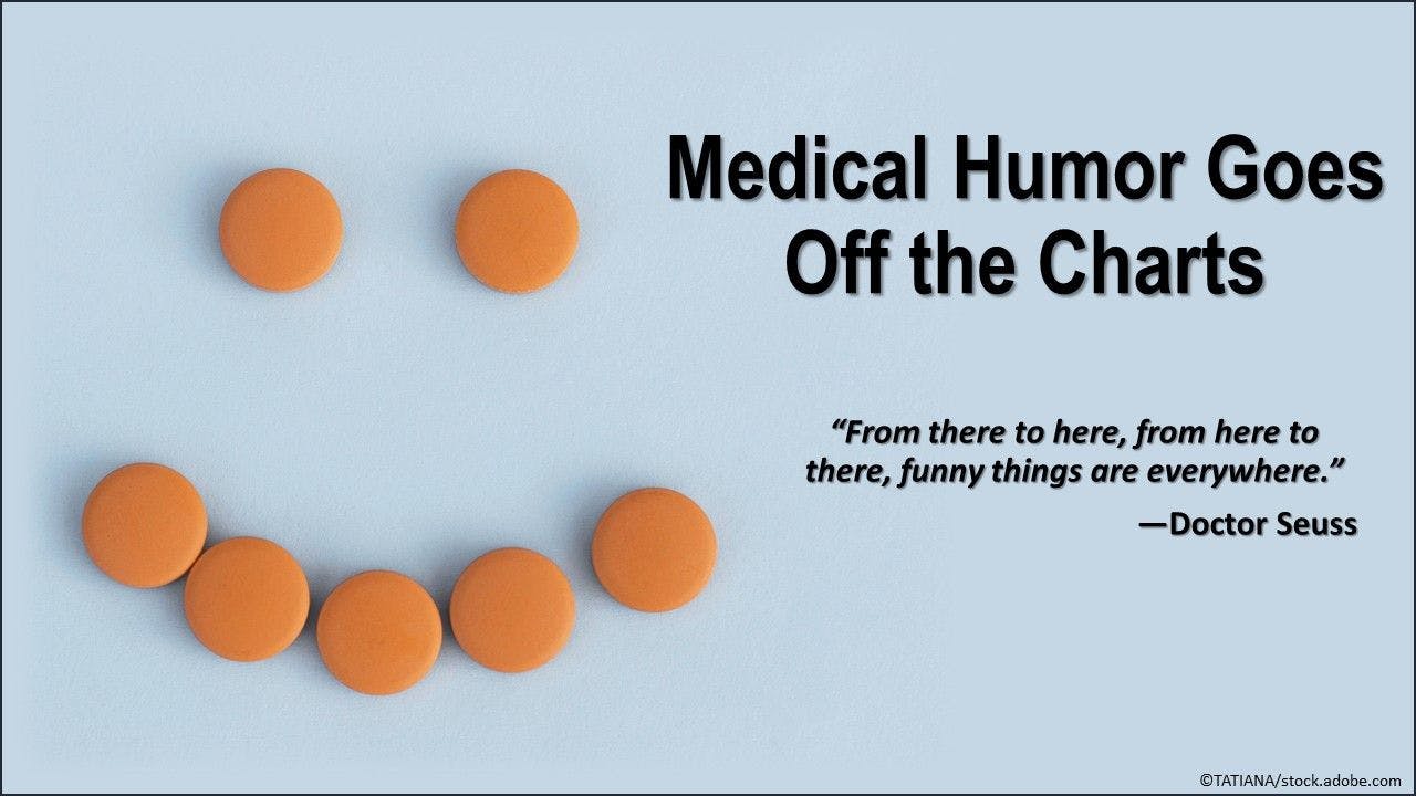 Medical Humor Goes Off the Charts