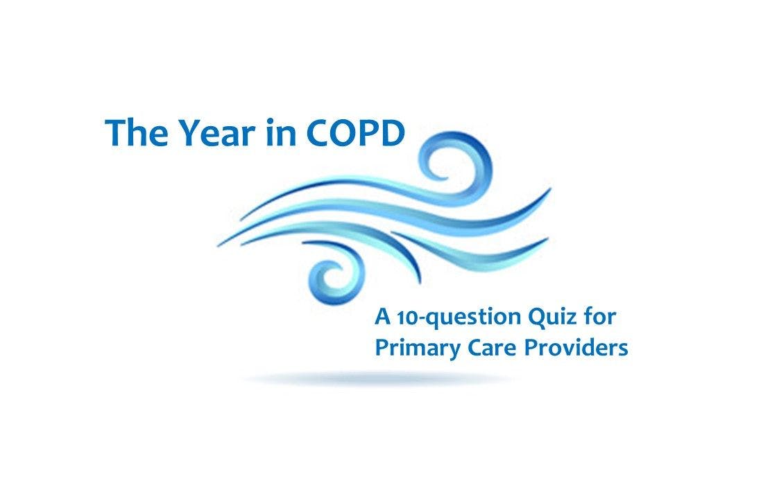 10 Questions on the Year in COPD for Primary Care 