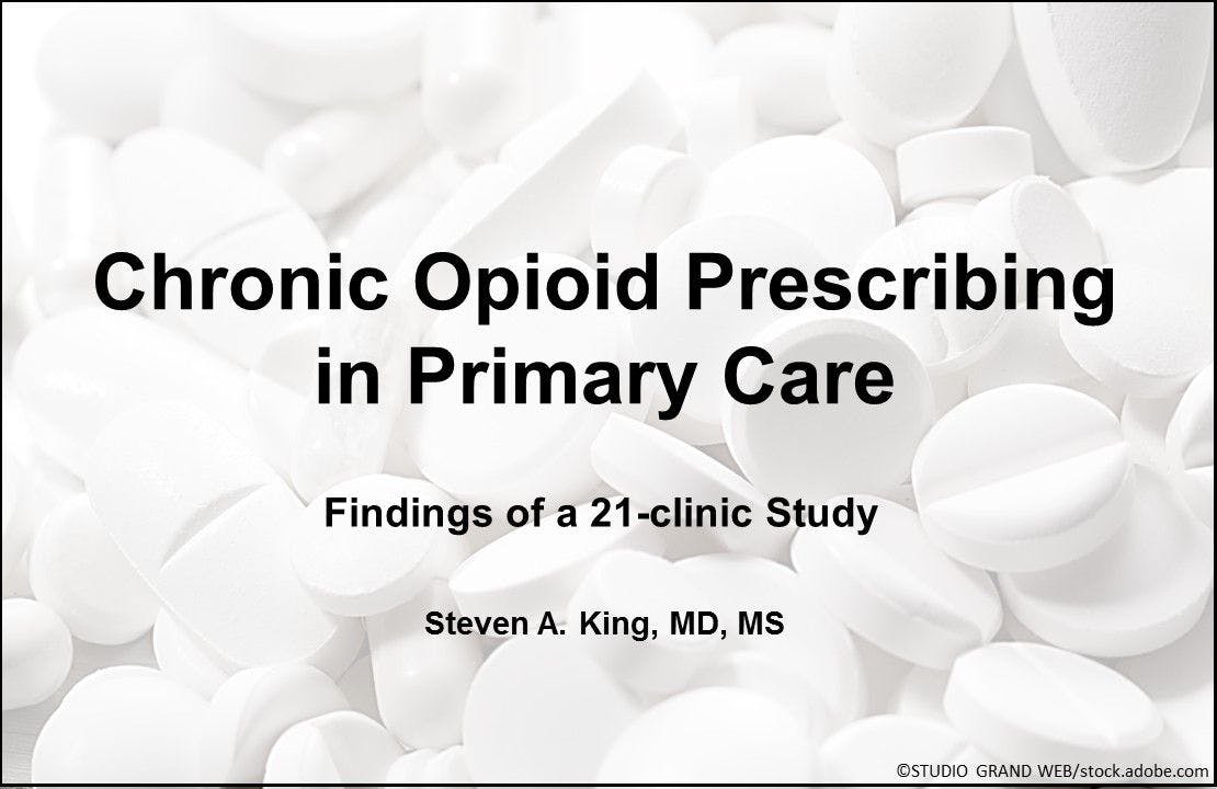 Chronic Opioid Prescribing in Primary Care