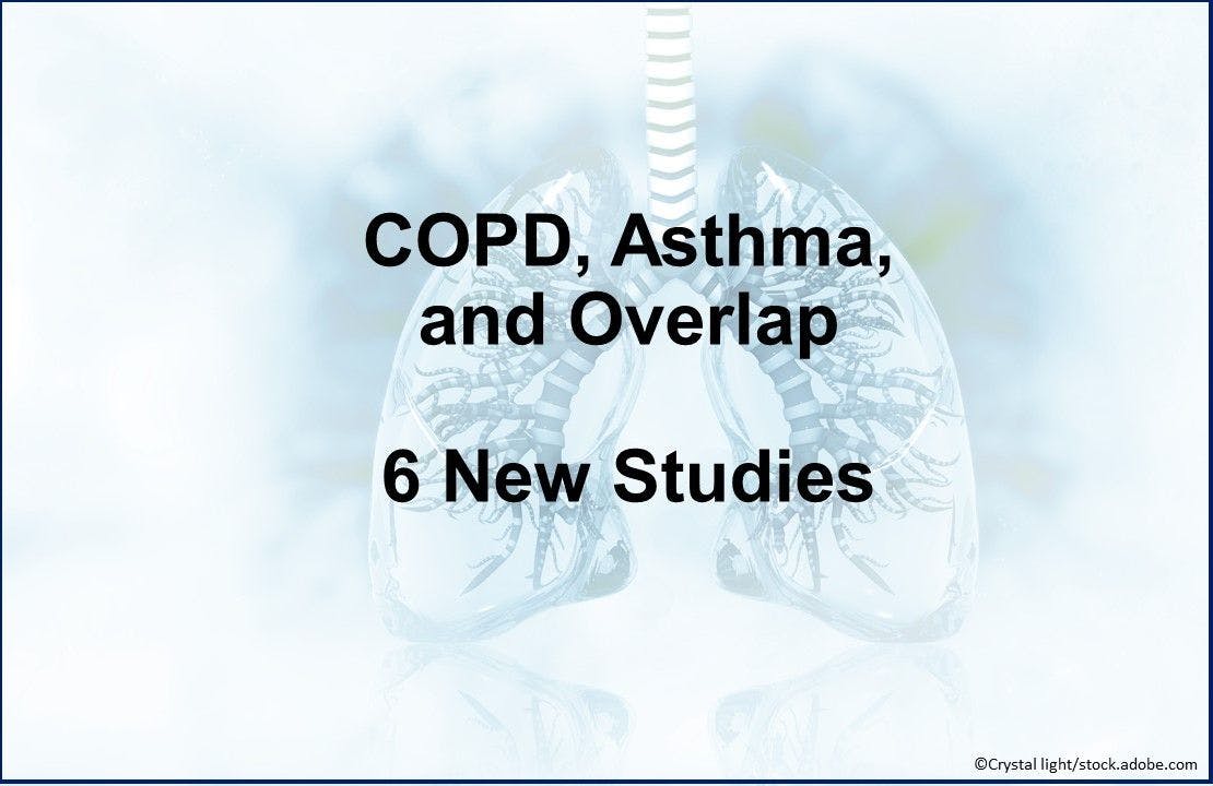COPD, Asthma, and Overlap: 6 New Studies