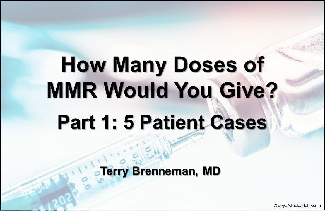 How Many Doses of MMR Would You Give?