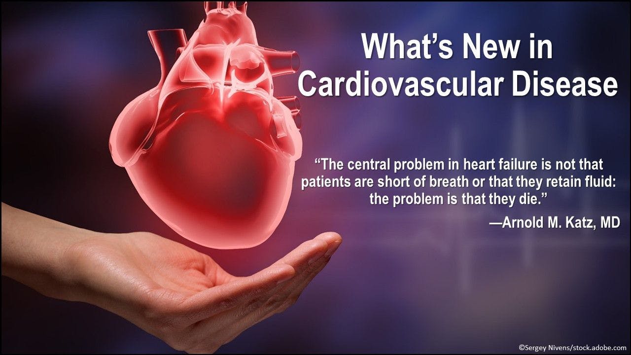 What’s New in Cardiovascular Disease
