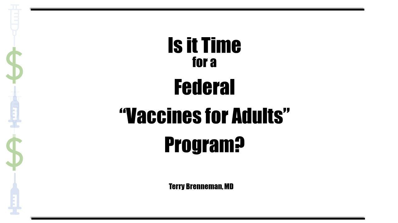 Is it Time for a Federal "Vaccines for Adults" Program?