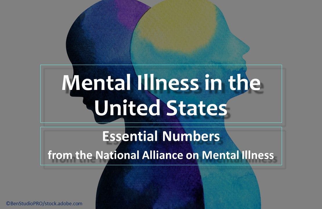 Mental Illness in the United States: Essential Numbers from NAMI 