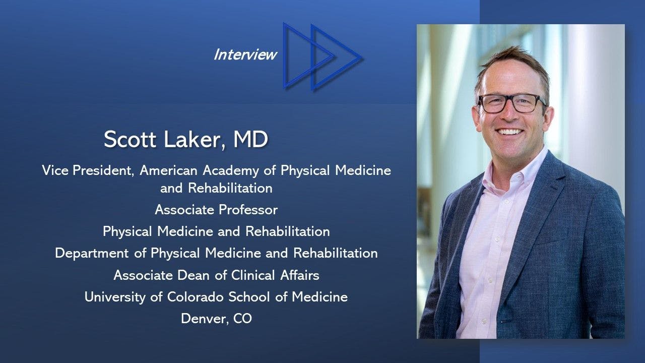 3 Things for Primary Care to Remember About Physical Medicine and Rehabilitation image Scott Laker, MD
