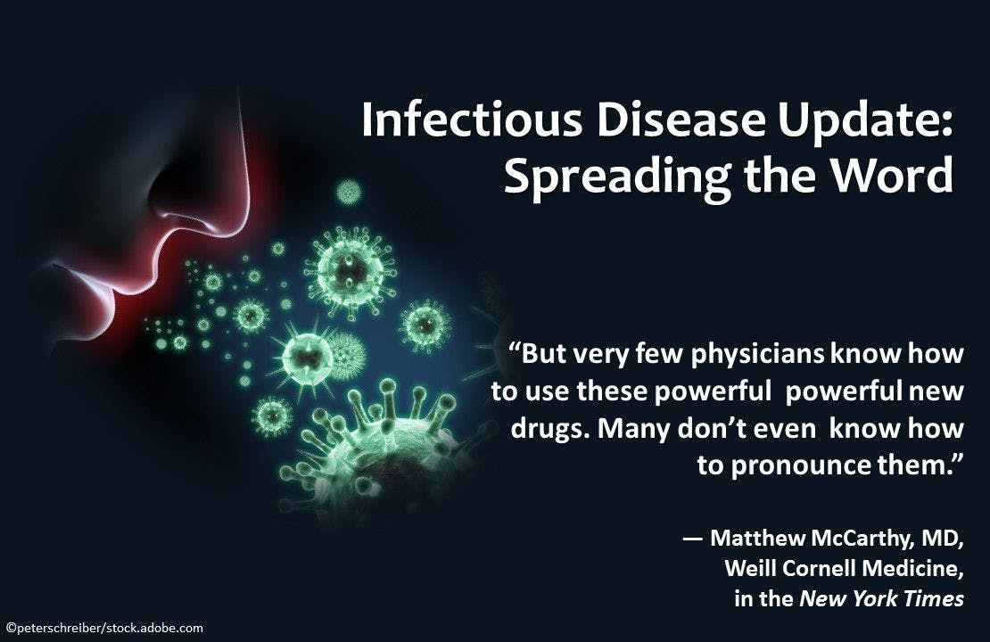 Updates in Infectious Disease: Spreading the Word
