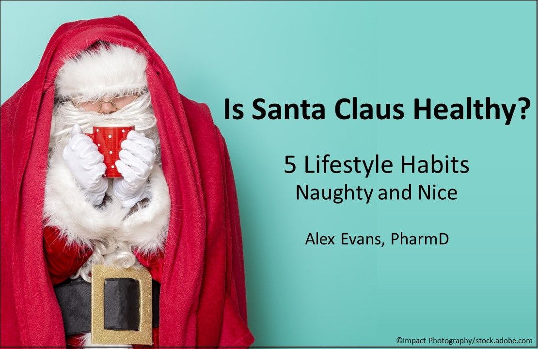 Is Santa Claus Healthy? 5 Lifestyle Habits: Naughty and Nice