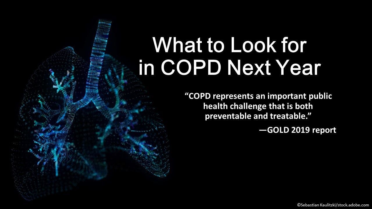 What to Look for in COPD Next Year