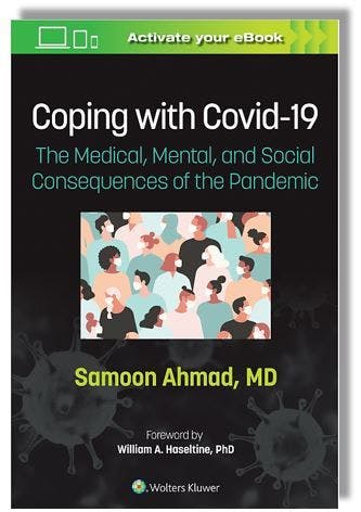 ocument Samoon Ahmad, MD, Discusses His New Book, "Coping with COVID-19: The Mental, Medical, and Social Consequences of the Pandemic"
