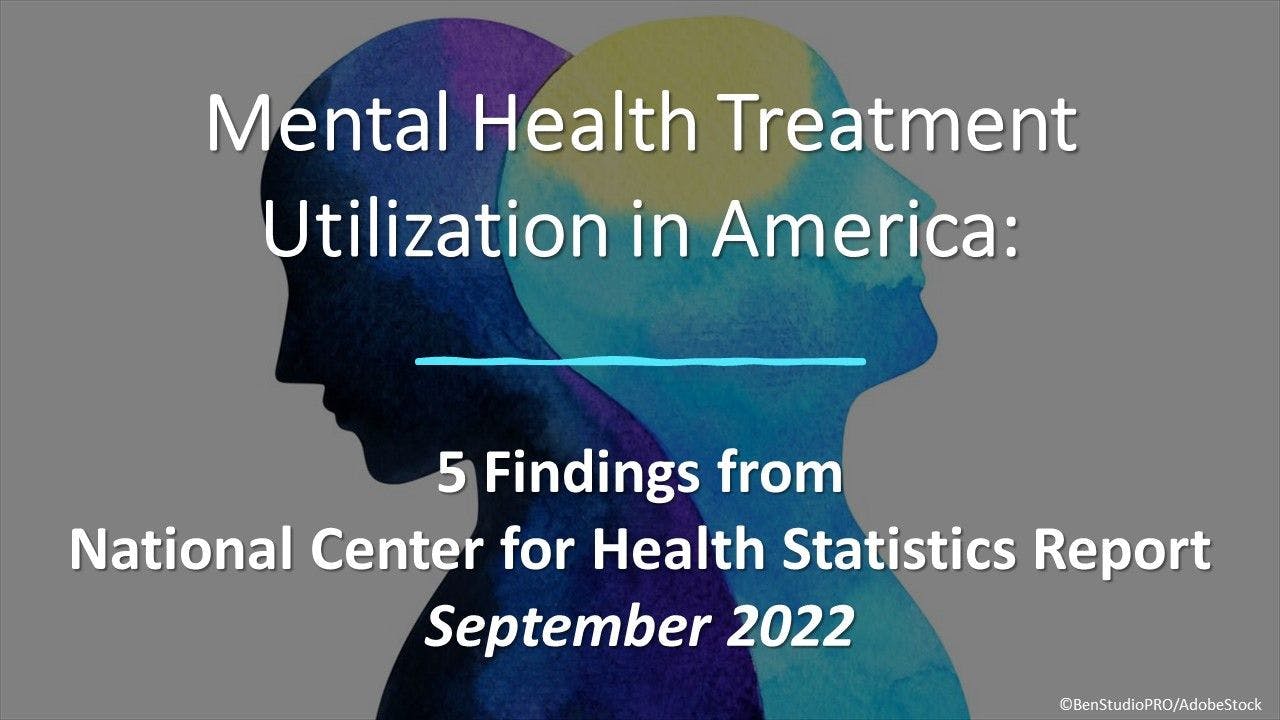 Mental Health Treatment Utilization in America: 5 Findings from National Center for Health Statistics Report