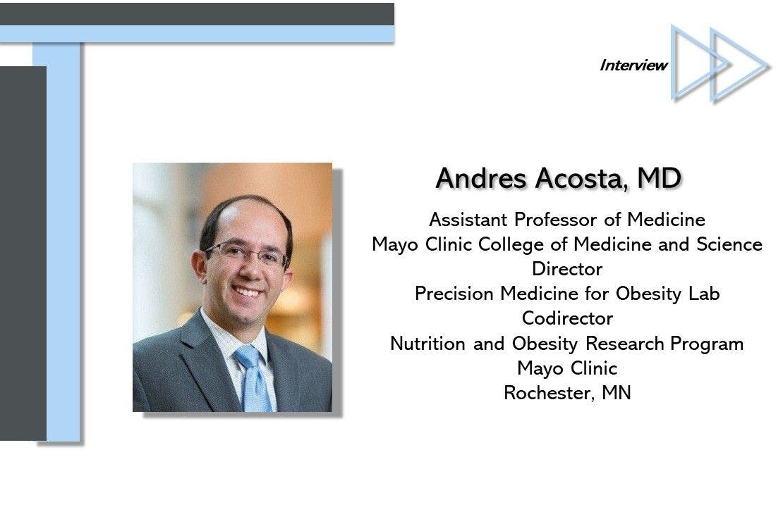 Andres Acosta, MD, Discusses the Challenge of Heterogeneity in Response to Obesity Treatment