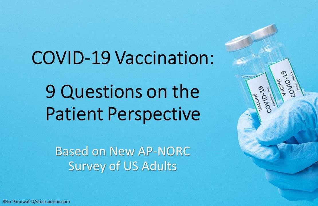 COVID-19 Vaccination: 9 Questions on the Patient Perspective