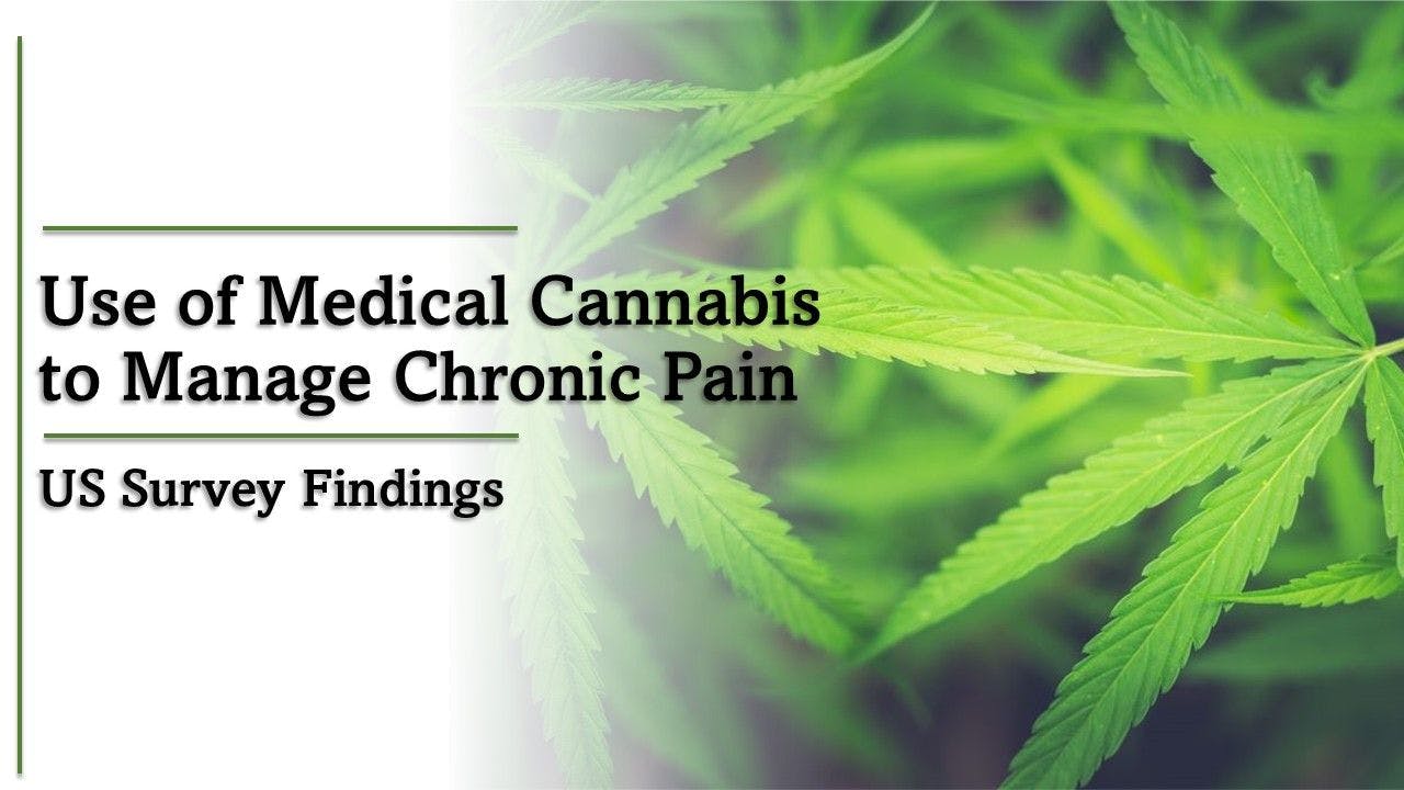 Use of Medical Cannabisto Manage Chronic Pain