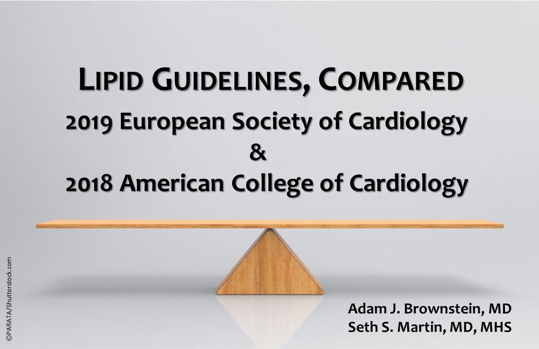Lipid Guidelines, Compared: ACC/AHA and ESC/EAS 