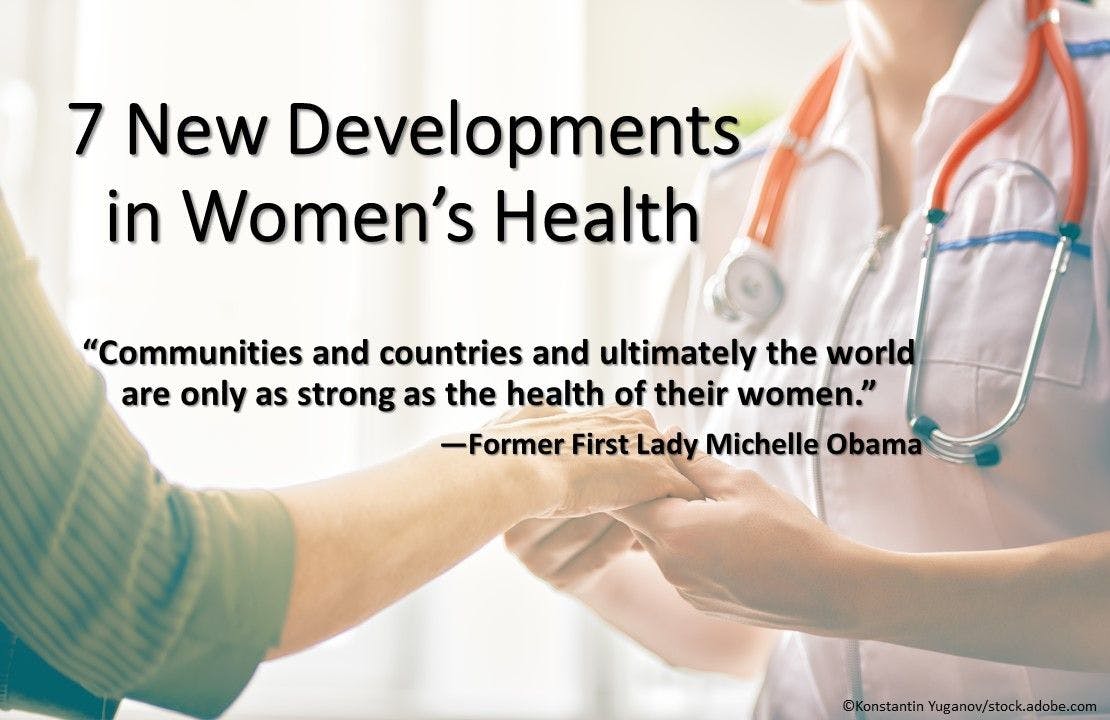 7 New Developments in Women's Health