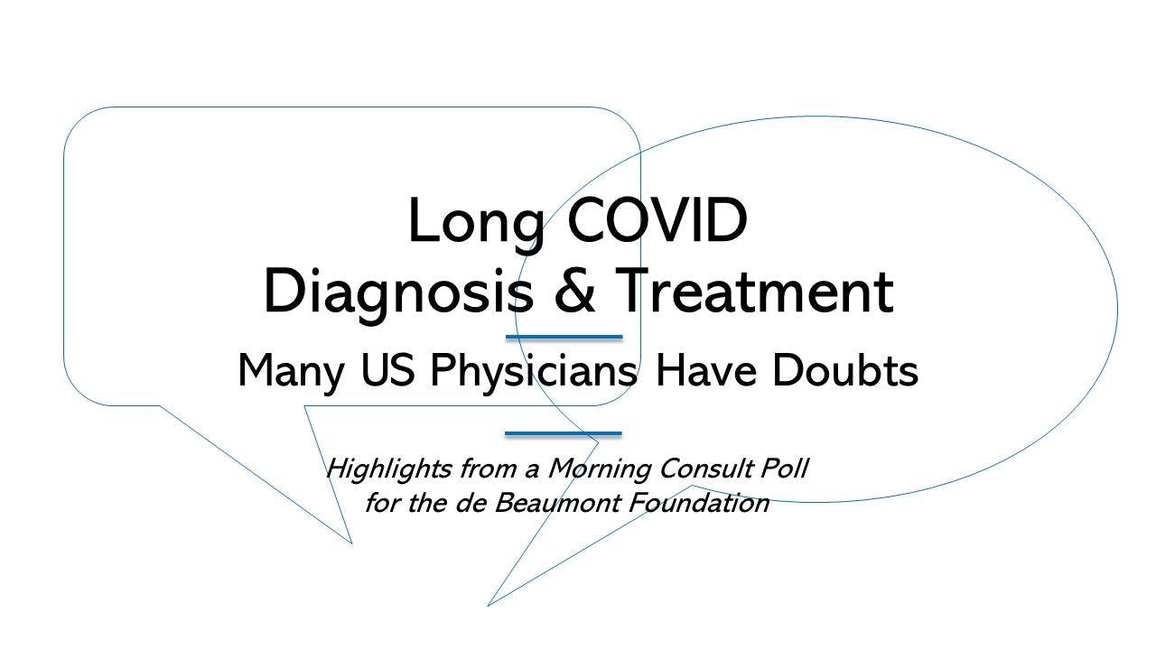 Long COVID Diagnosis & Treatment: Many US Physicians Have Doubts