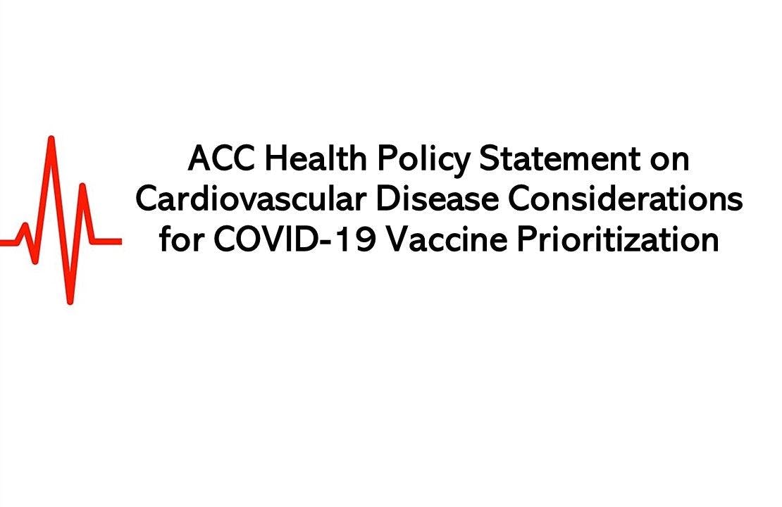 ACC Policy Statement: Prioritize COVID-19 Vaccine for Highest-risk CVD Patients 