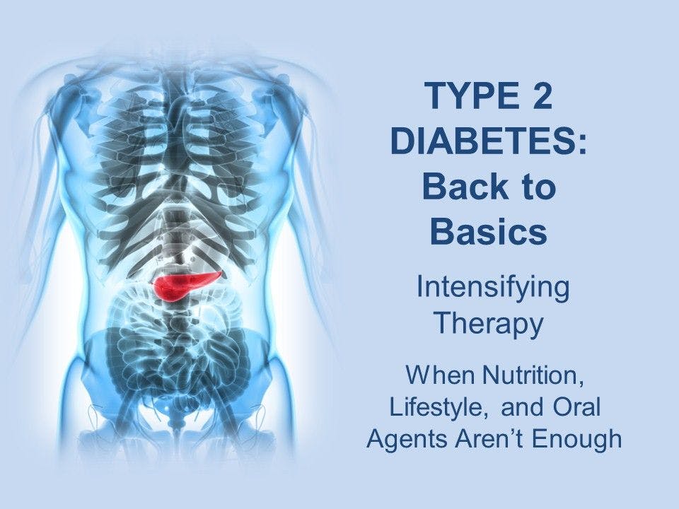 T2DM: Intensifying Rx When Diet, Lifestyle and OADs Aren't Enough 